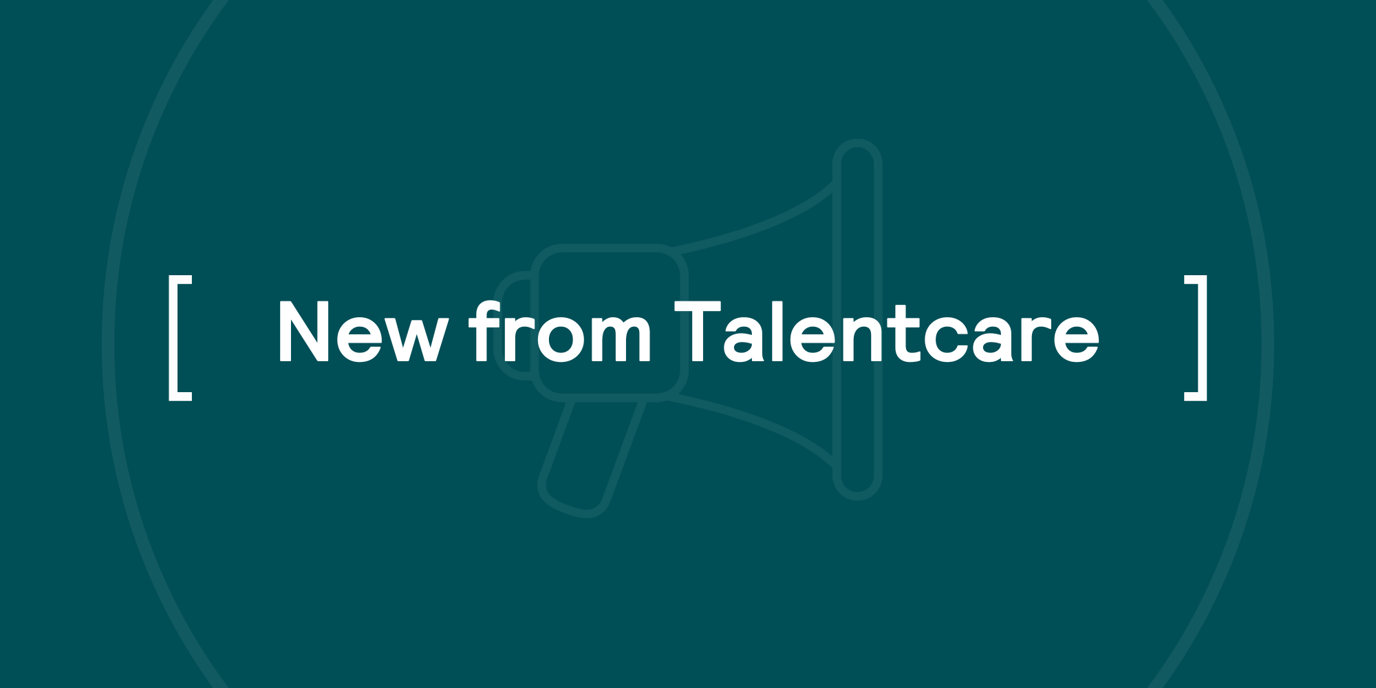 New from Talentcare Header